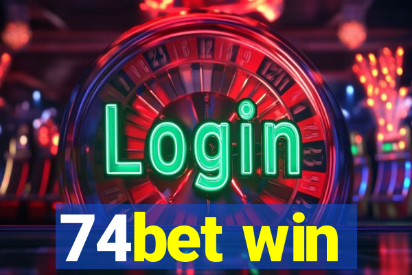 74bet win